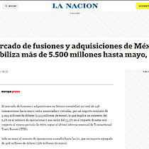 El mercado de fusiones y adquisiciones de Mxico contabiliza ms de 5.500 millones hasta mayo, segn TTR